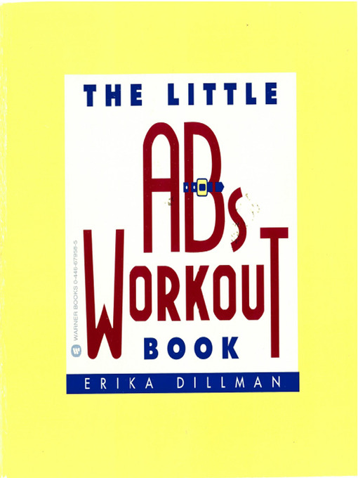 Title details for The Little Abs Workout Book by Erika Dillman - Available